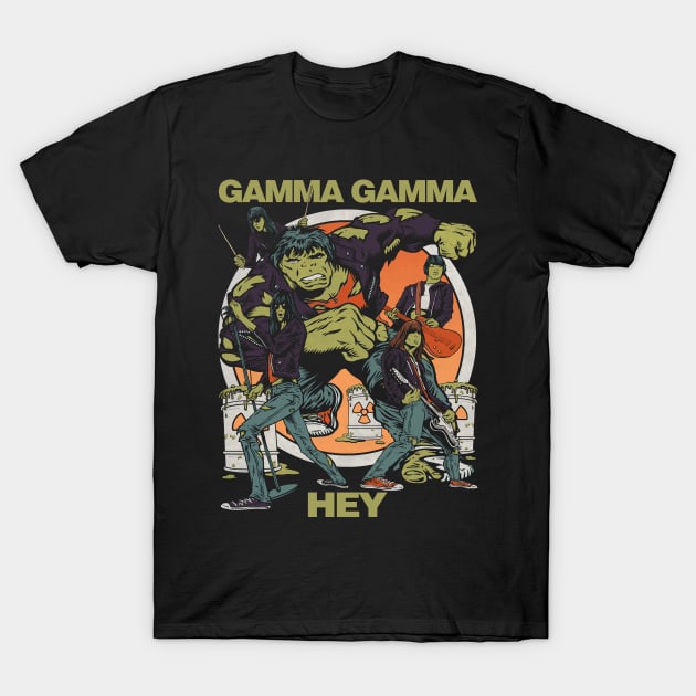 "GAMMA GAMMA HEY" T-Shirt by joeyjamesartworx